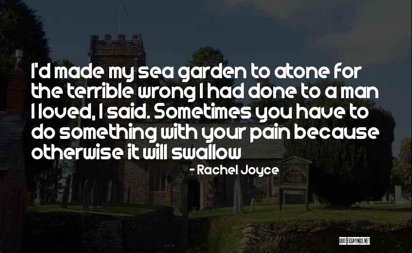 Rachel Joyce Quotes 267684 Rachel Joyce Quotes 267684