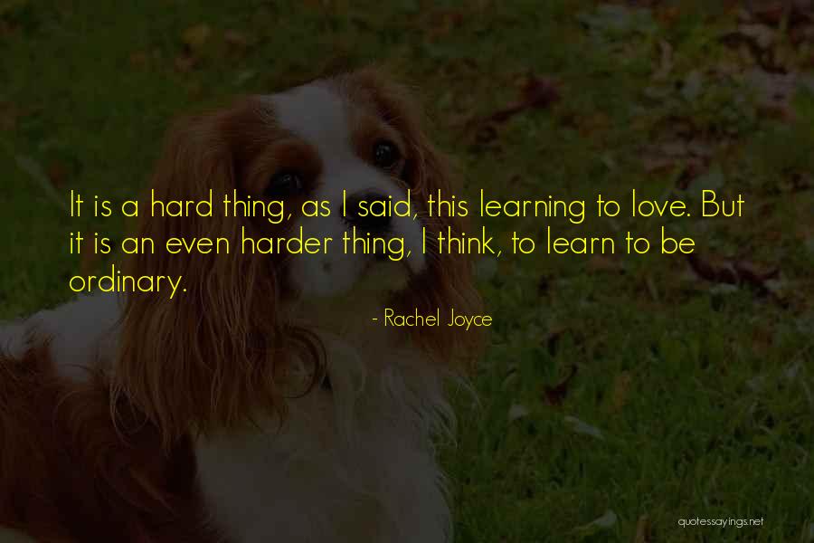 Rachel Joyce Quotes 412873