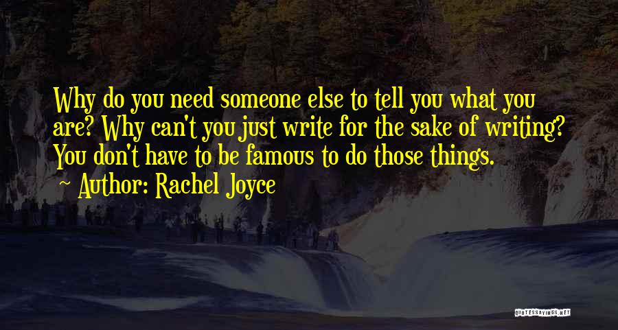 Rachel Joyce Quotes 796409