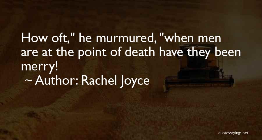 Rachel Joyce Quotes 828588