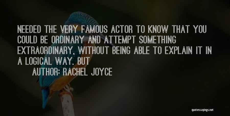 Rachel Joyce Quotes 873398