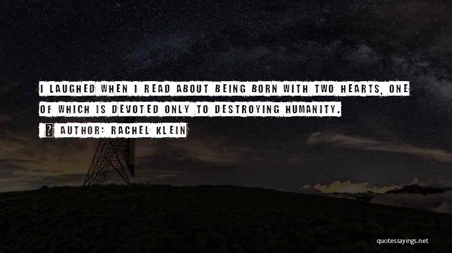 Rachel Klein Quotes 524314