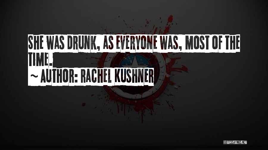 Rachel Kushner Quotes 1337176