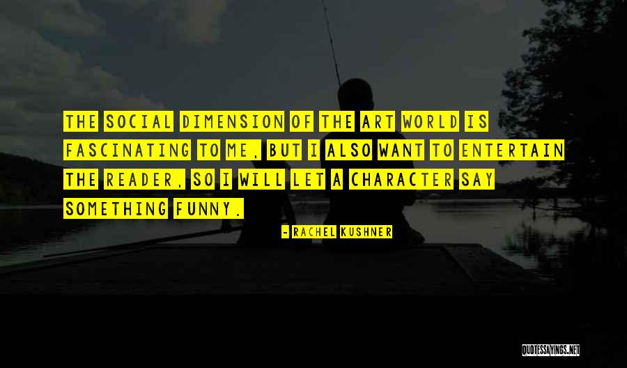 Rachel Kushner Quotes 1407413 Rachel Kushner Quotes 1407413