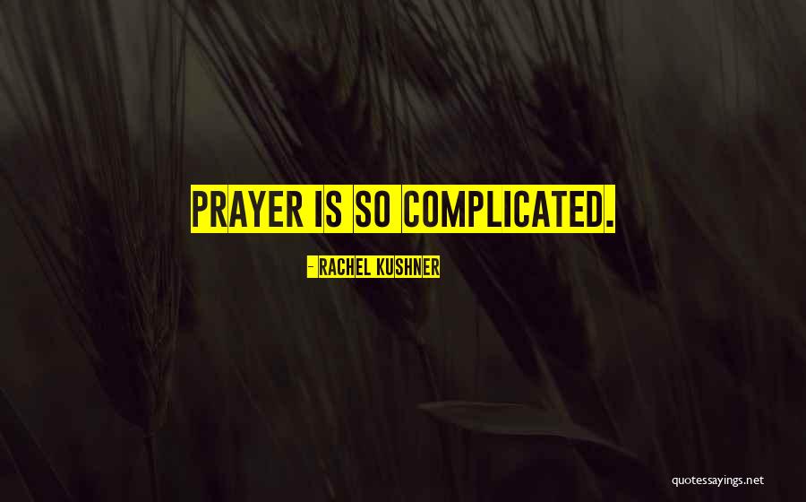 Rachel Kushner Quotes 1511461 Rachel Kushner Quotes 1511461