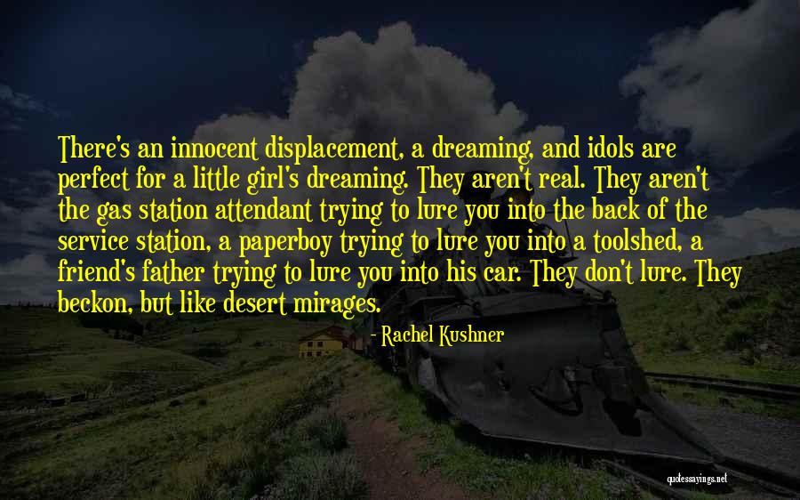 Rachel Kushner Quotes 1548203 Rachel Kushner Quotes 1548203