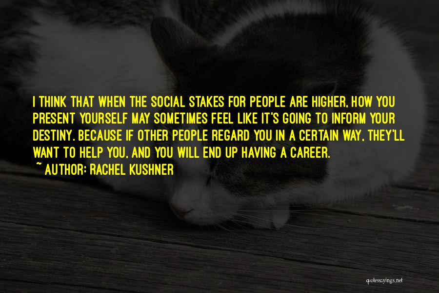 Rachel Kushner Quotes 1626569