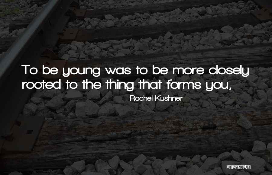Rachel Kushner Quotes 1922530 Rachel Kushner Quotes 1922530