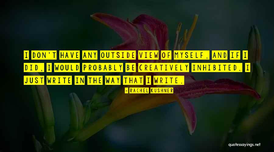 Rachel Kushner Quotes 2251997 Rachel Kushner Quotes 2251997