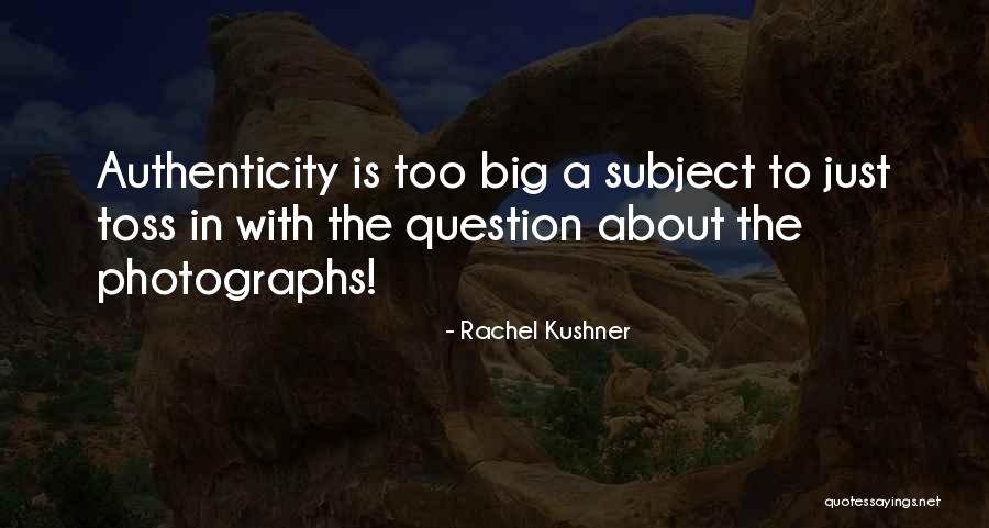 Rachel Kushner Quotes 225388