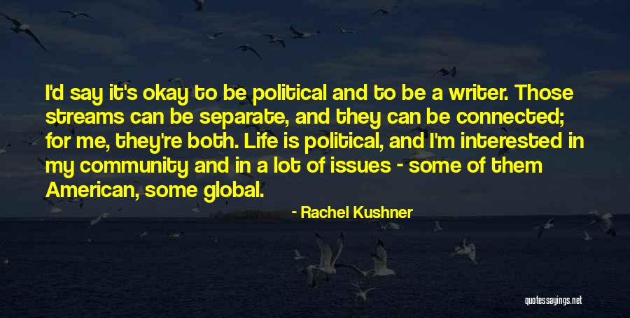 Rachel Kushner Quotes 370661