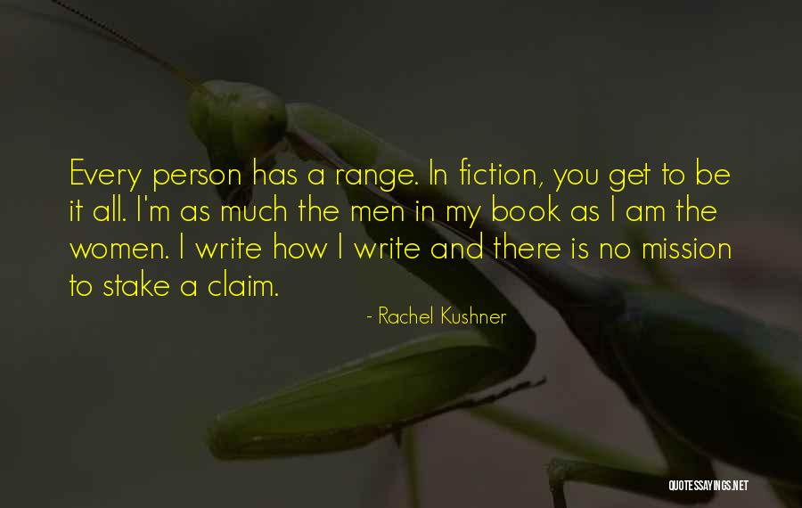 Rachel Kushner Quotes 455593