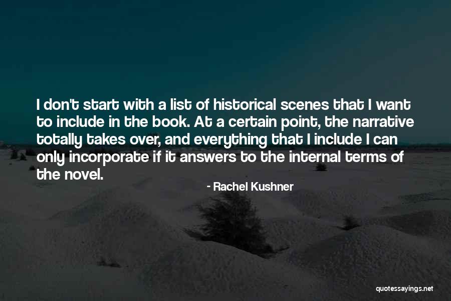 Rachel Kushner Quotes 569380