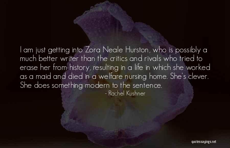 Rachel Kushner Quotes 845748