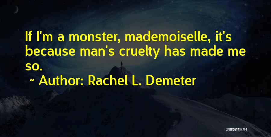 Rachel L. Demeter Quotes 2084394