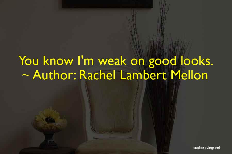 Rachel Lambert Mellon Quotes 1152659