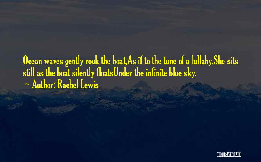 Rachel Lewis Quotes 1021920