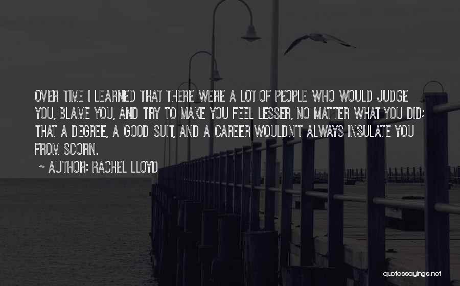 Rachel Lloyd Quotes 467922