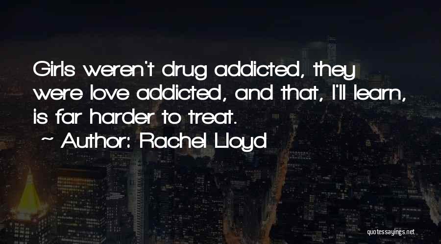 Rachel Lloyd Quotes 900712