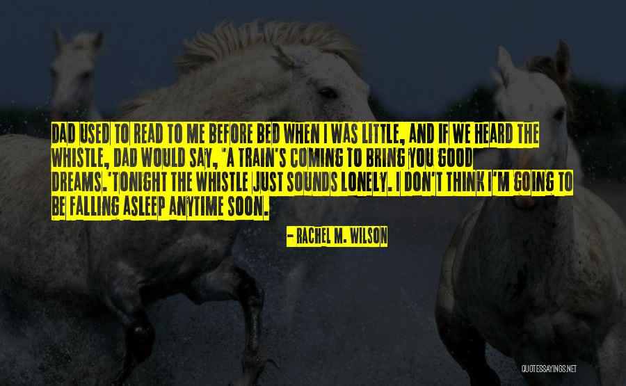 Rachel M. Wilson Quotes 1734345 Rachel M. Wilson Quotes 1734345