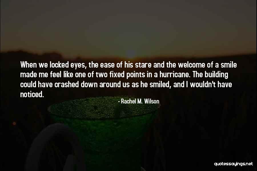 Rachel M. Wilson Quotes 1883614 Rachel M. Wilson Quotes 1883614