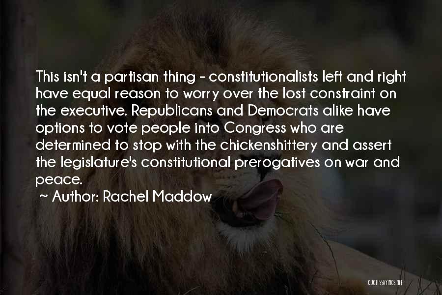 Rachel Maddow Quotes 1516471