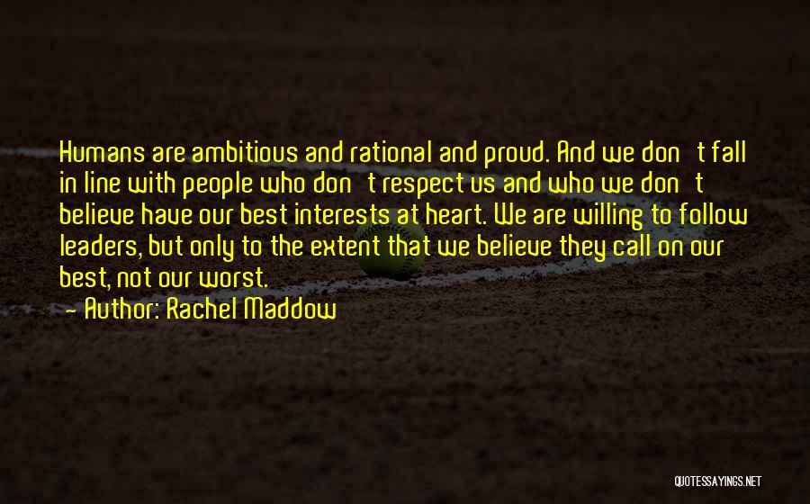 Rachel Maddow Quotes 154570
