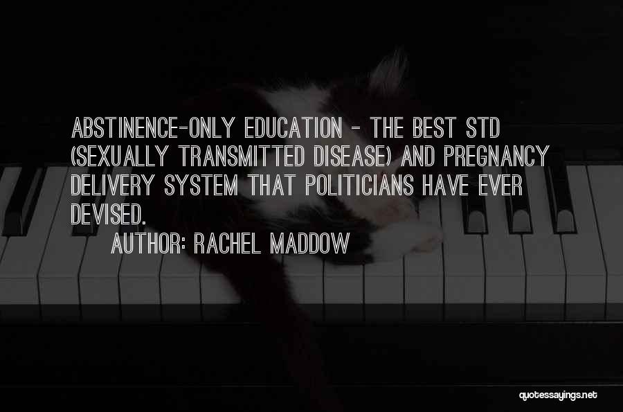 Rachel Maddow Quotes 336651