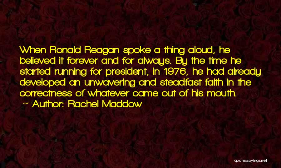 Rachel Maddow Quotes 88358