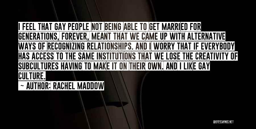 Rachel Maddow Quotes 962861