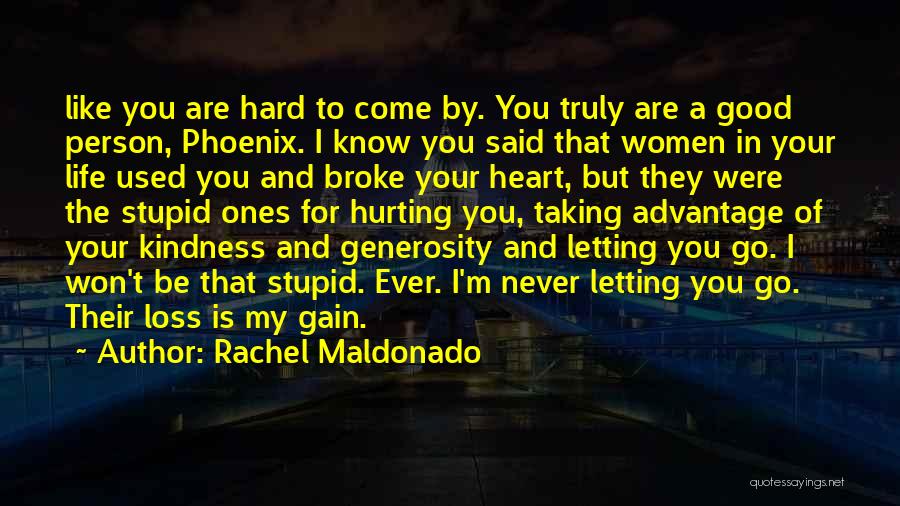Rachel Maldonado Quotes 1499907