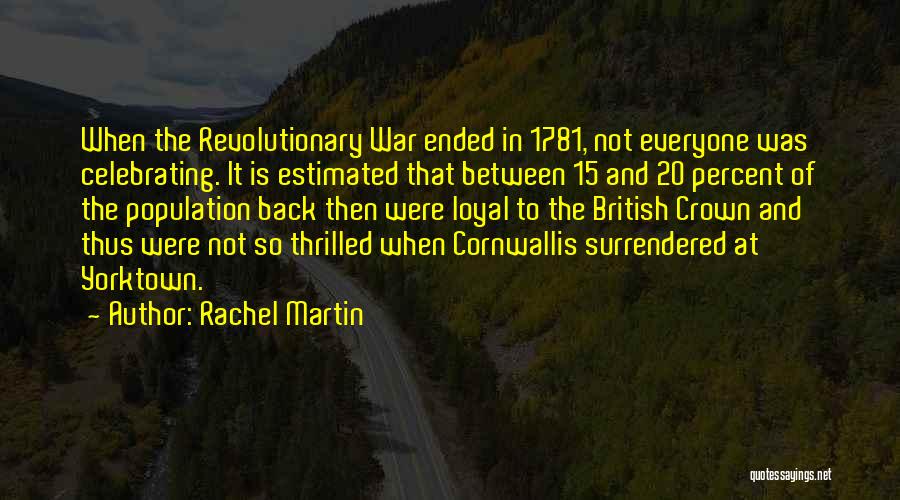 Rachel Martin Quotes 768534