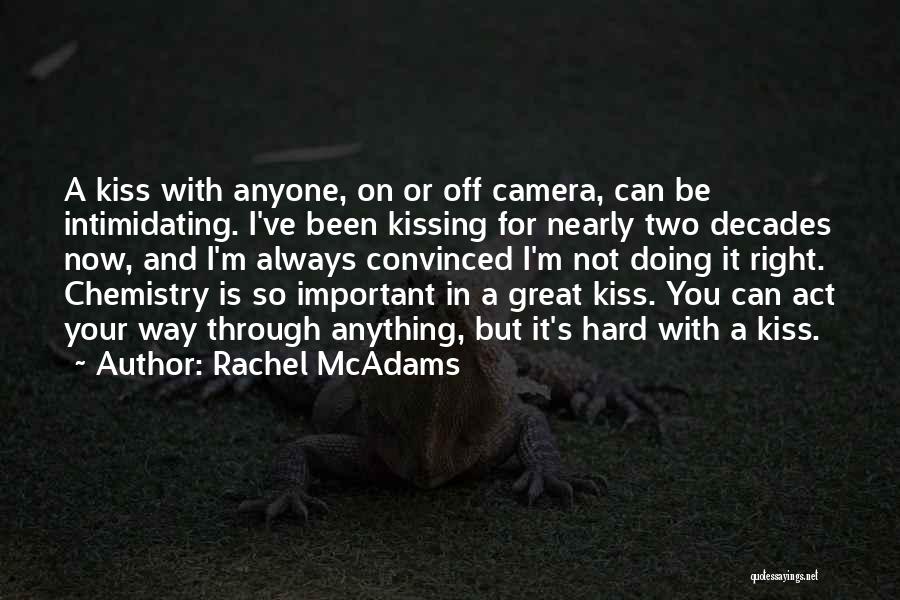 Rachel McAdams Quotes 1198922