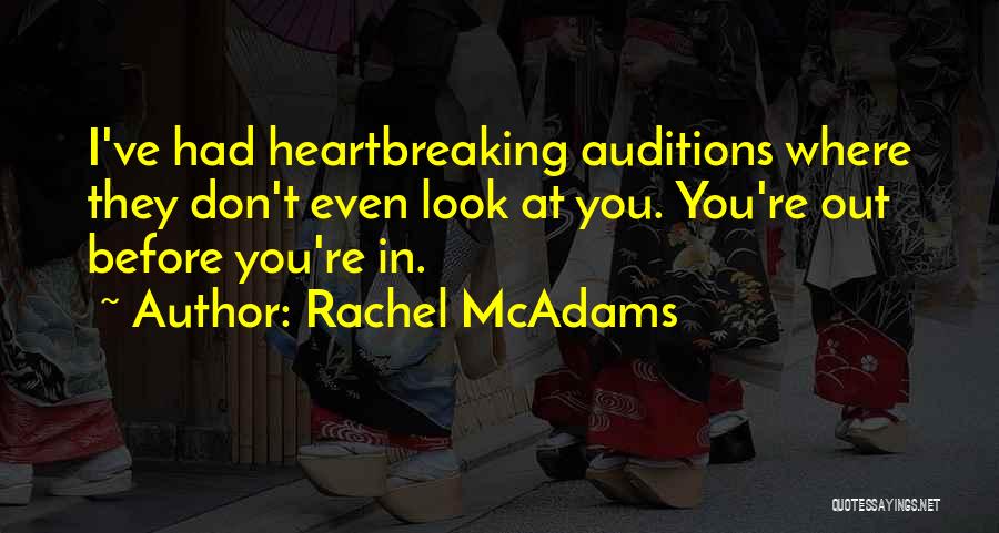 Rachel McAdams Quotes 1220473