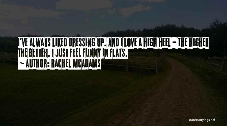 Rachel McAdams Quotes 1635370