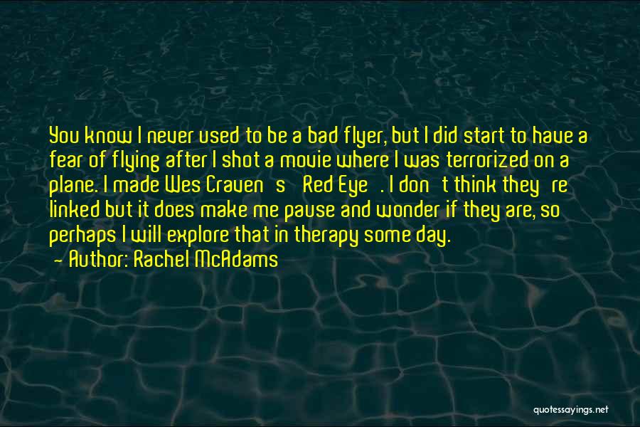 Rachel McAdams Quotes 1701501