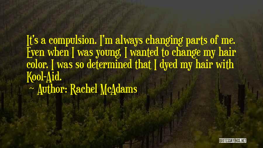 Rachel McAdams Quotes 1875595