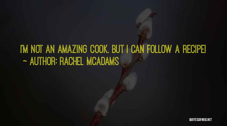 Rachel McAdams Quotes 2032101