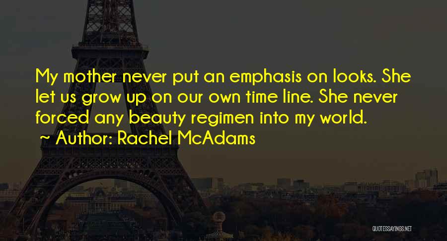 Rachel McAdams Quotes 780283