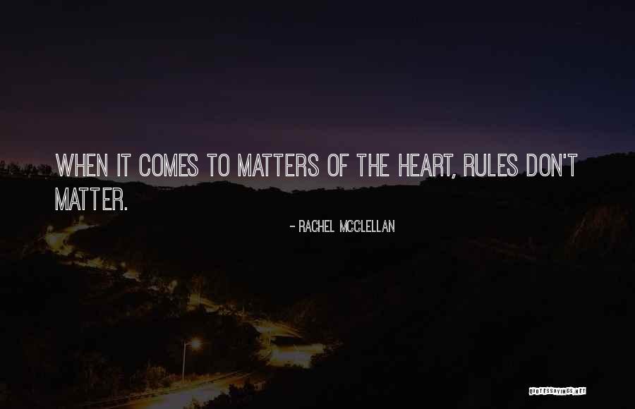 Rachel McClellan Quotes 932245 Rachel McClellan Quotes 932245