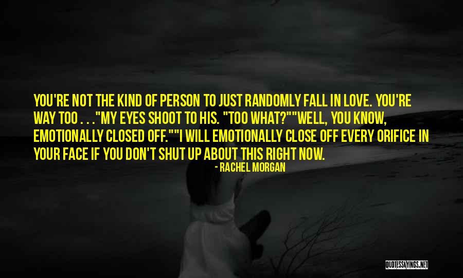 Rachel Morgan Quotes 1276928