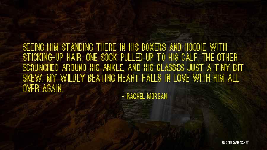 Rachel Morgan Quotes 1757800