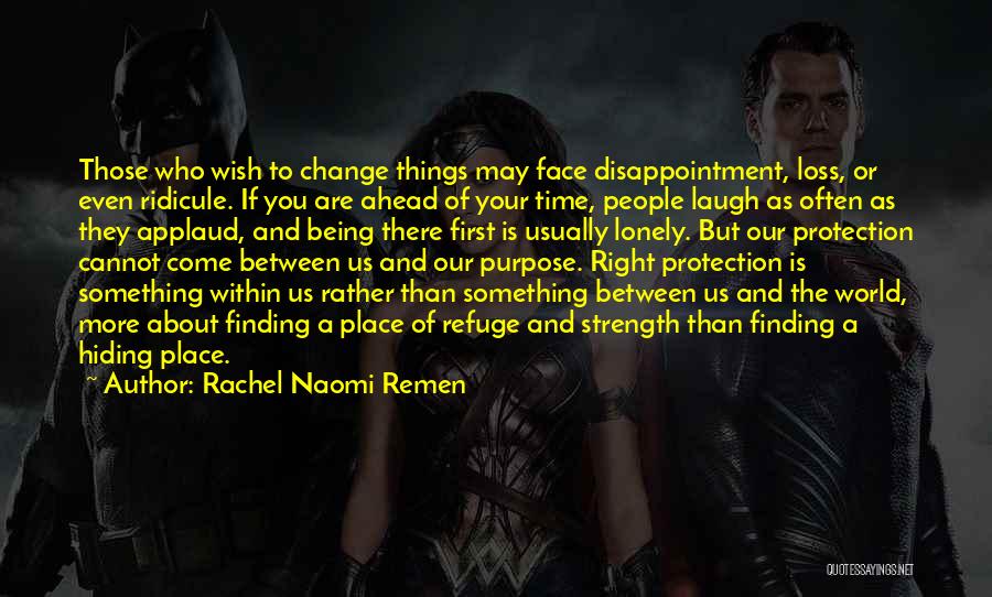 Rachel Naomi Remen Quotes 1145875