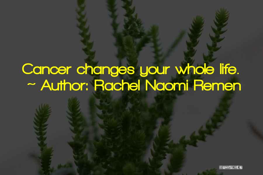 Rachel Naomi Remen Quotes 1596781