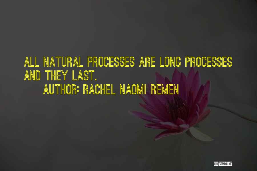 Rachel Naomi Remen Quotes 1868901