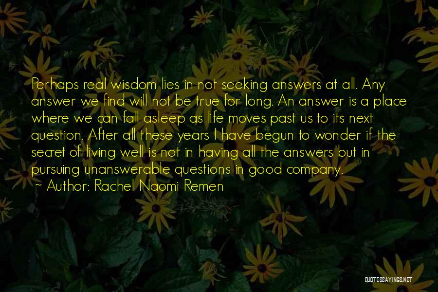 Rachel Naomi Remen Quotes 1943249