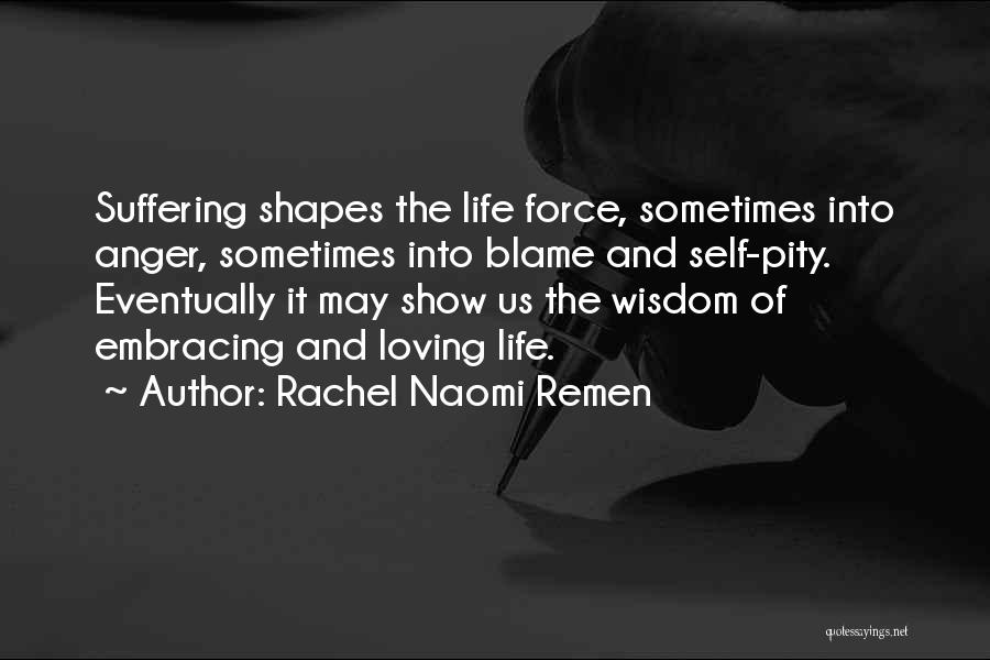 Rachel Naomi Remen Quotes 415874