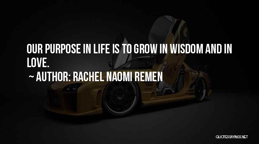 Rachel Naomi Remen Quotes 689778