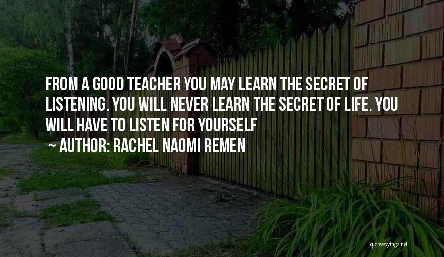 Rachel Naomi Remen Quotes 695354