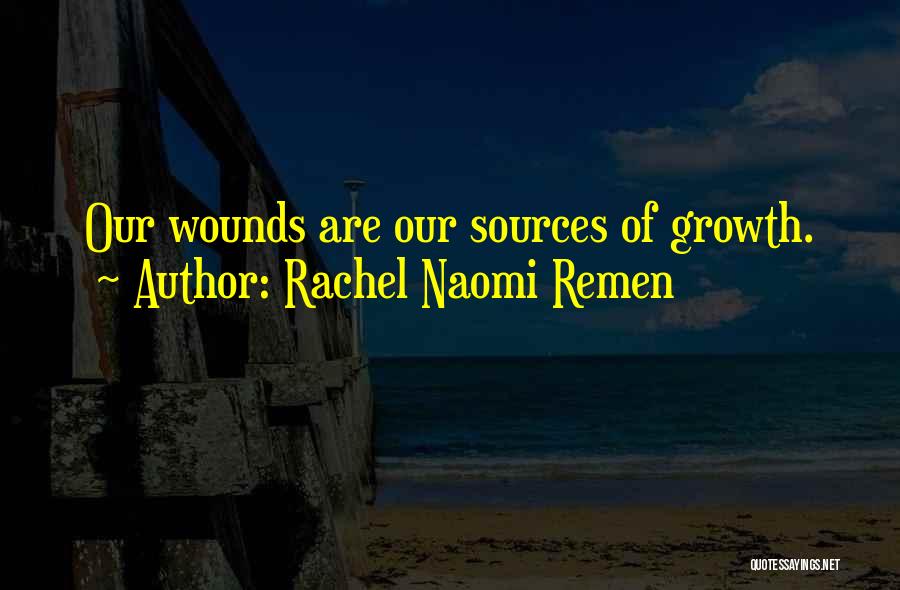 Rachel Naomi Remen Quotes 929457